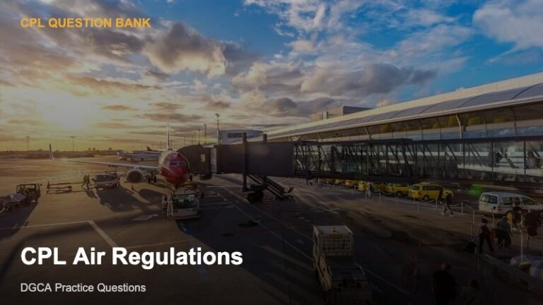 CPL Air Regulations — Question Bank